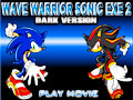 เกมส์Wave warrior sonic exe 2 - dark version